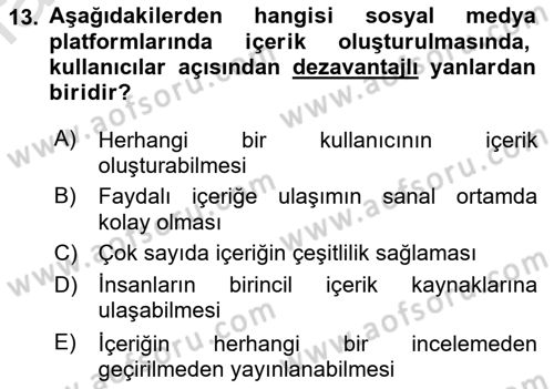 Sosyal Medya Araçları 1 Dersi 2021 - 2022 Yılı (Final) Dönem Sonu Sınav Soruları 13. Soru