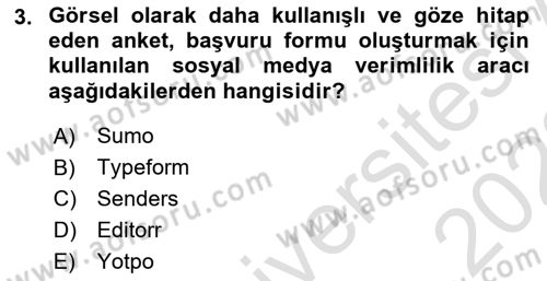 Sosyal Medya Araçları 1 Dersi 2021 - 2022 Yılı (Final) Dönem Sonu Sınav Soruları 3. Soru