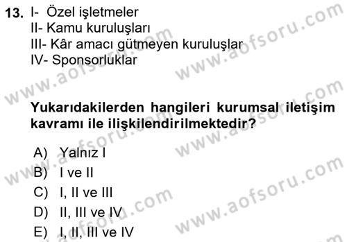 Sosyal Medya ve Kurumsal İletişim Dersi 2021 - 2022 Yılı (Vize) Ara Sınav Soruları 13. Soru