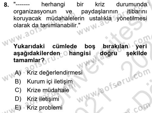 Sosyal Medya ve Kurumsal İletişim Dersi 2021 - 2022 Yılı (Vize) Ara Sınav Soruları 8. Soru