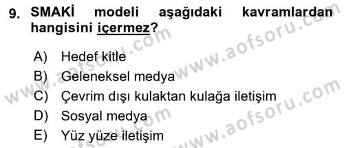 Sosyal Medya ve Kurumsal İletişim Dersi 2021 - 2022 Yılı (Vize) Ara Sınav Soruları 9. Soru