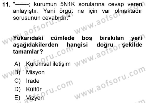 Sosyal Medya ve Kurumsal İletişim Dersi 2023 - 2024 Yılı (Vize) Ara Sınav Soruları 11. Soru