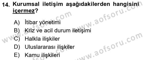 Sosyal Medya ve Kurumsal İletişim Dersi 2023 - 2024 Yılı (Final) Dönem Sonu Sınav Soruları 14. Soru