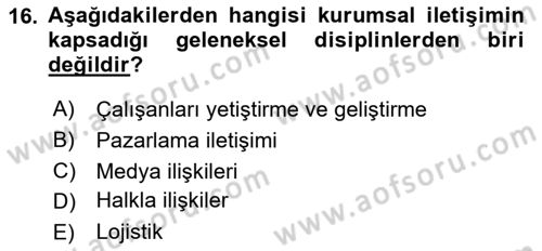 Sosyal Medya ve Kurumsal İletişim Dersi 2023 - 2024 Yılı (Final) Dönem Sonu Sınav Soruları 16. Soru
