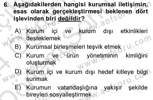Sosyal Medya ve Kurumsal İletişim Dersi 2023 - 2024 Yılı (Final) Dönem Sonu Sınav Soruları 6. Soru