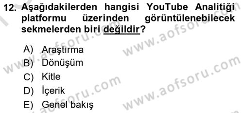 Sosyal Medya Araçları Dersi 2023 - 2024 Yılı (Final) Dönem Sonu Sınav Soruları 12. Soru