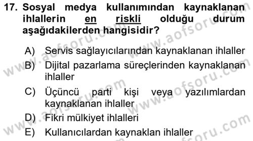 Sosyal Medya Araçları Dersi 2023 - 2024 Yılı (Final) Dönem Sonu Sınav Soruları 17. Soru