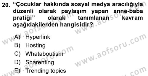 Sosyal Medya Araçları Dersi 2023 - 2024 Yılı (Final) Dönem Sonu Sınav Soruları 20. Soru