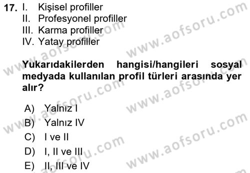 Sosyal Medya Araçları Dersi 2024 - 2025 Yılı (Final) Dönem Sonu Sınav Soruları 17. Soru