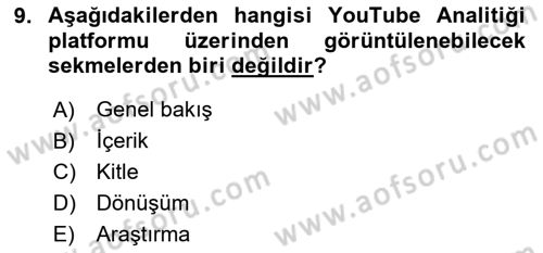 Sosyal Medya Araçları Dersi 2024 - 2025 Yılı (Final) Dönem Sonu Sınav Soruları 9. Soru