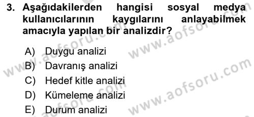 Sosyal Medya Uygulama Alanlari Dersi 2023 - 2024 Yılı (Final) Dönem Sonu Sınav Soruları 3. Soru