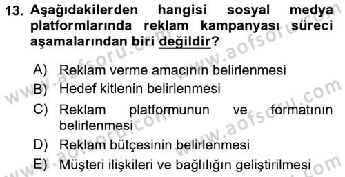 Sosyal Medya Uygulama Alanlari Dersi 2024 - 2025 Yılı (Vize) Ara Sınav Soruları 13. Soru