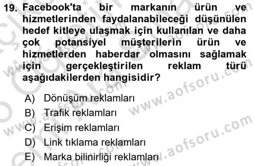 Sosyal Medya Uygulama Alanlari Dersi 2024 - 2025 Yılı (Vize) Ara Sınav Soruları 19. Soru