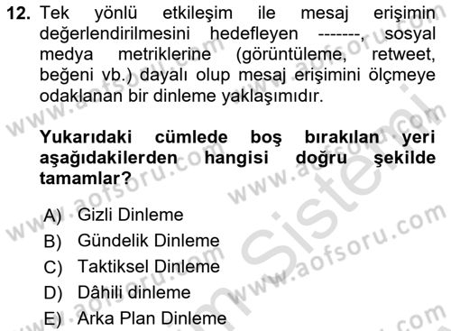 Sosyal Medya Uygulama Alanlari Dersi 2024 - 2025 Yılı (Final) Dönem Sonu Sınav Soruları 12. Soru