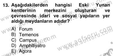 Sanat Tarihi Dersi 2012 - 2013 Yılı (Vize) Ara Sınav Soruları 13. Soru