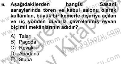 Sanat Tarihi Dersi 2012 - 2013 Yılı (Vize) Ara Sınav Soruları 6. Soru