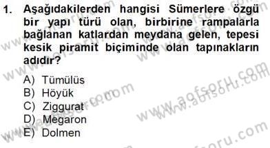 Sanat Tarihi Dersi 2012 - 2013 Yılı (Final) Dönem Sonu Sınav Soruları 1. Soru