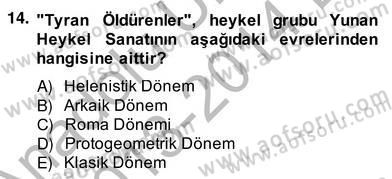 Sanat Tarihi Dersi 2013 - 2014 Yılı (Vize) Ara Sınav Soruları 14. Soru