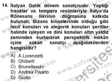 Sanat Tarihi Dersi 2013 - 2014 Yılı (Final) Dönem Sonu Sınav Soruları 14. Soru