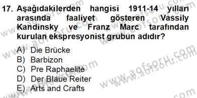Sanat Tarihi Dersi 2013 - 2014 Yılı (Final) Dönem Sonu Sınav Soruları 17. Soru