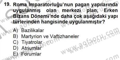 Sanat Tarihi Dersi 2014 - 2015 Yılı (Vize) Ara Sınav Soruları 19. Soru