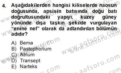 Sanat Tarihi Dersi 2014 - 2015 Yılı (Final) Dönem Sonu Sınav Soruları 4. Soru