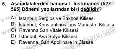 Sanat Tarihi Dersi 2014 - 2015 Yılı (Final) Dönem Sonu Sınav Soruları 5. Soru