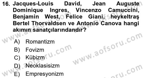 Sanat Tarihi Dersi 2017 - 2018 Yılı 3 Ders Sınav Soruları 16. Soru