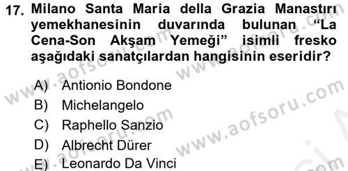 Sanat Tarihi Dersi 2017 - 2018 Yılı 3 Ders Sınav Soruları 17. Soru