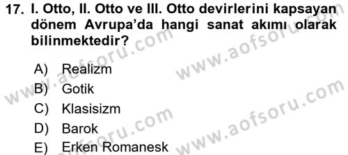 Sanat Tarihi Dersi 2017 - 2018 Yılı (Final) Dönem Sonu Sınav Soruları 17. Soru
