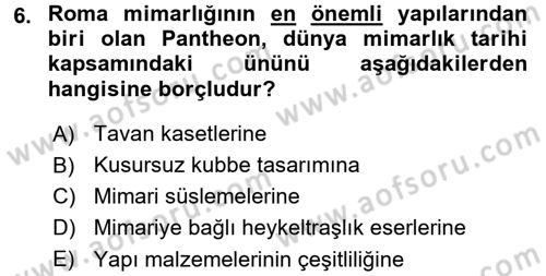Sanat Tarihi Dersi 2018 - 2019 Yılı 3 Ders Sınav Soruları 6. Soru