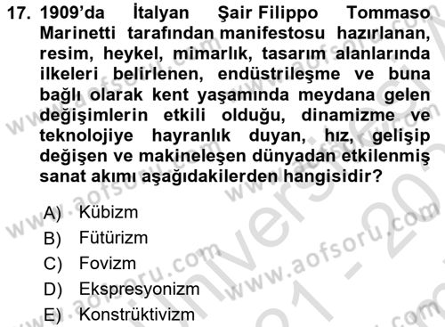 Sanat Tarihi Dersi 2021 - 2022 Yılı (Final) Dönem Sonu Sınav Soruları 17. Soru