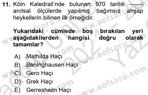 Sanat Tarihi Dersi 2021 - 2022 Yılı Yaz Okulu Sınav Soruları 11. Soru
