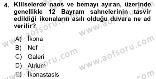 Sanat Tarihi Dersi 2023 - 2024 Yılı (Final) Dönem Sonu Sınav Soruları 4. Soru