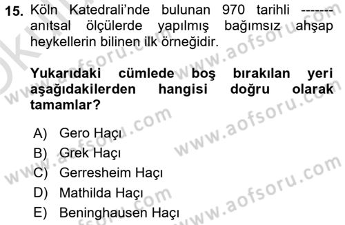 Sanat Tarihi Dersi 2023 - 2024 Yılı Yaz Okulu Sınav Soruları 15. Soru