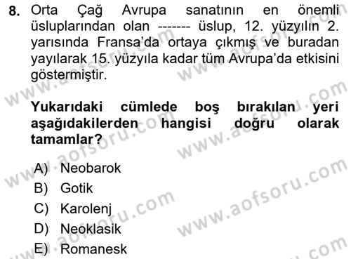Sanat Tarihi Dersi 2023 - 2024 Yılı Yaz Okulu Sınav Soruları 8. Soru