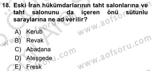 Sanat Tarihi Dersi 2024 - 2025 Yılı (Vize) Ara Sınav Soruları 18. Soru