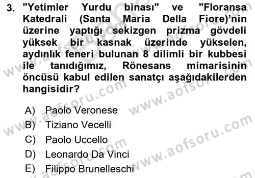 Sanat Tarihi Dersi 2024 - 2025 Yılı (Final) Dönem Sonu Sınav Soruları 3. Soru