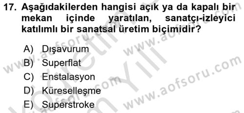 Sanat Tarihi Dersi 2024 - 2025 Yılı Yaz Okulu Sınav Soruları 17. Soru