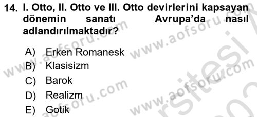 Sanat Tarihi Dersi 2025 - 2026 Yılı Yaz Okulu Sınav Soruları 14. Soru