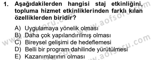 Topluma Hizmet Eğitimi Dersi 2012 - 2013 Yılı (Vize) Ara Sınav Soruları 1. Soru