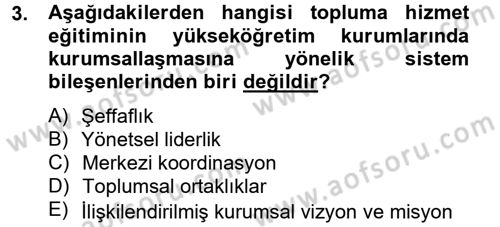 Topluma Hizmet Eğitimi Dersi 2012 - 2013 Yılı (Vize) Ara Sınav Soruları 3. Soru