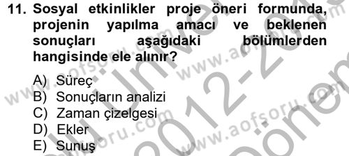 Topluma Hizmet Eğitimi Dersi 2012 - 2013 Yılı (Final) Dönem Sonu Sınav Soruları 11. Soru
