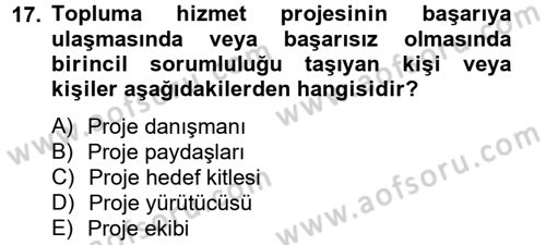 Topluma Hizmet Eğitimi Dersi 2012 - 2013 Yılı (Final) Dönem Sonu Sınav Soruları 17. Soru