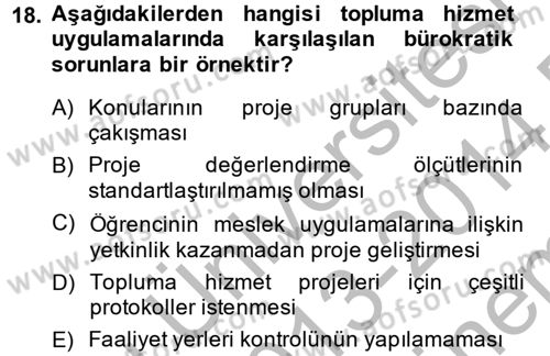 Topluma Hizmet Eğitimi Dersi 2013 - 2014 Yılı (Final) Dönem Sonu Sınav Soruları 18. Soru