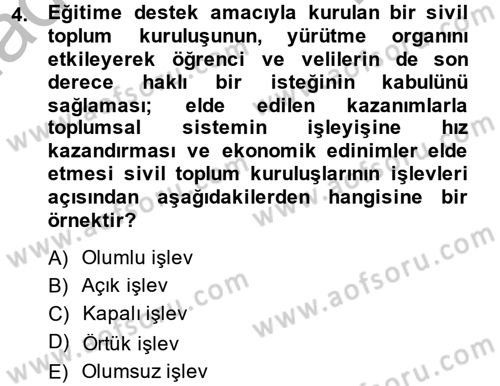 Topluma Hizmet Eğitimi Dersi 2013 - 2014 Yılı (Final) Dönem Sonu Sınav Soruları 4. Soru