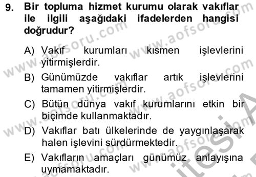 Topluma Hizmet Eğitimi Dersi 2013 - 2014 Yılı (Final) Dönem Sonu Sınav Soruları 9. Soru
