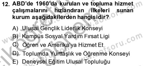 Topluma Hizmet Eğitimi Dersi 2014 - 2015 Yılı (Vize) Ara Sınav Soruları 12. Soru