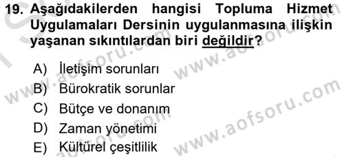 Topluma Hizmet Eğitimi Dersi 2015 - 2016 Yılı (Final) Dönem Sonu Sınav Soruları 19. Soru