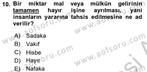 Topluma Hizmet Eğitimi Dersi 2016 - 2017 Yılı (Vize) Ara Sınav Soruları 10. Soru